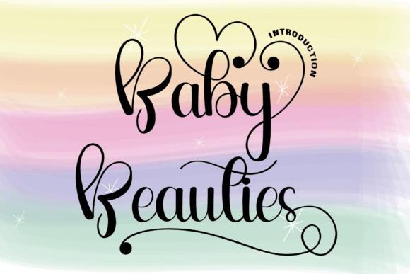 Baby Beauties: A Font That Adds Warmth to Campaigns