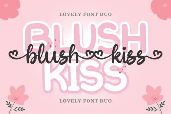 Blush Kiss: A Font for Romantic and Playful Editorial Design