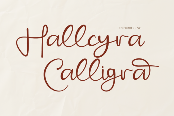Choosing the Right Font for Your Campaign: Hallcyra Calligra
