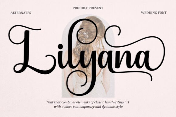 Lilyana Script: A Timeless Choice for Elegance and Branding