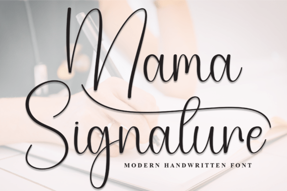 Mama Signature: A Handwritten Font for Warm, Readable Craft Projects