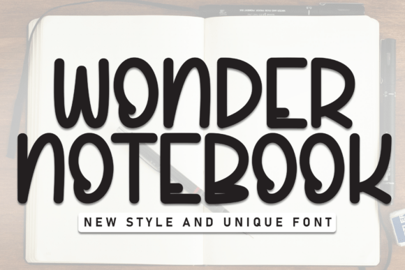 Wonder Notebook: A Script Font for Dynamic Digital Campaigns